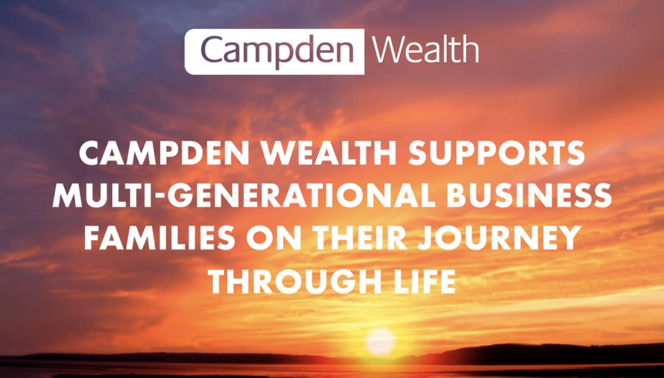 Campden Wealth - Supporting multi-generational business families